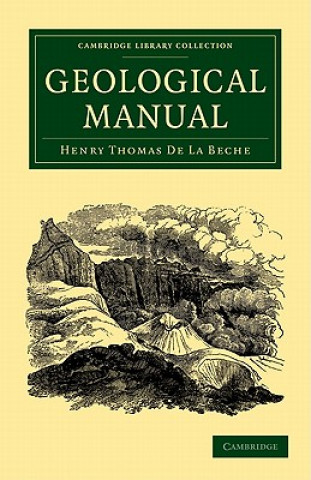 Kniha Geological Manual Henry Thomas De La Beche