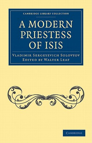 Könyv Modern Priestess of Isis Vladimir Sergeyevich SolovyovWalter Leaf