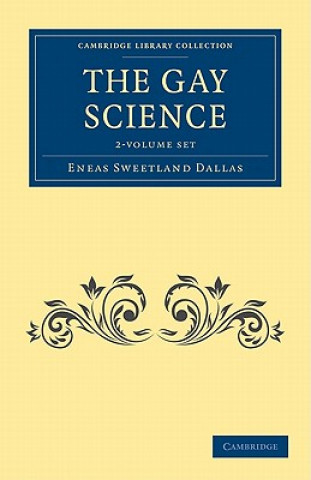 Książka Gay Science 2 Volume Paperback Set Eneas Sweetland Dallas