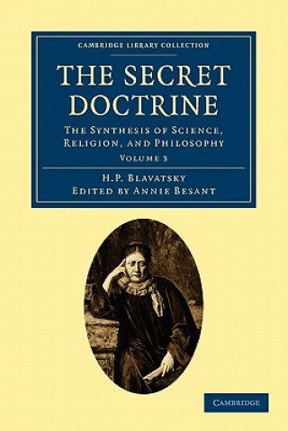 Kniha Secret Doctrine H. P. BlavatskyAnnie Besant