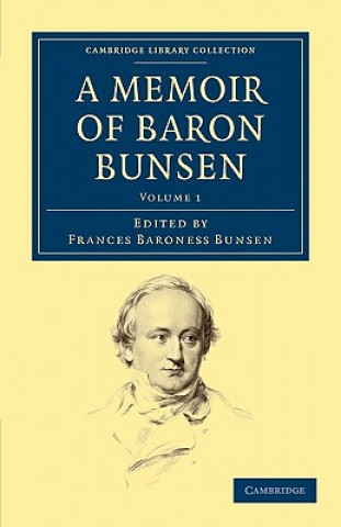 Livre Memoir of Baron Bunsen Frances Waddington Bunsen