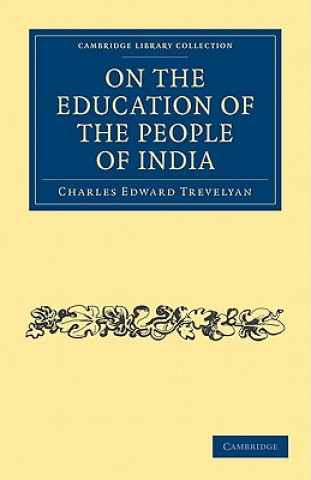 Könyv On the Education of the People of India Charles Edward Trevelyan