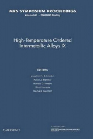 Carte High-Temperature Ordered Intermetallic Alloys IX: Volume 646 Joachim H. SchneibelKevin J. HemkerRonald D. NoebeShuji Hanada