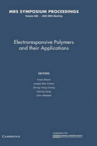 Kniha Electroresponsive Polymers and their Applications: Volume 889 Vivek BhartiYoseph Bar-CohenZhong-Yang ChengQiming Zhang