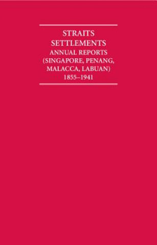 Kniha Annual Reports of the Straits Settlements 1855-1941 12 Volume Hardback Set R. Jarman