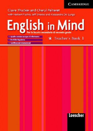 Kniha English in Mind 1 Teacher's Book Italian edition Claire ThackerCheryl PelteretHerbert PuchtaJeff Stranks