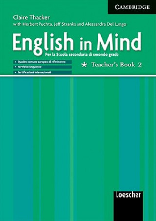 Libro English in Mind 2 Teacher's Book Italian edition Claire ThackerHerbert PuchtaJeffrey StranksAlessandra Del Lungo