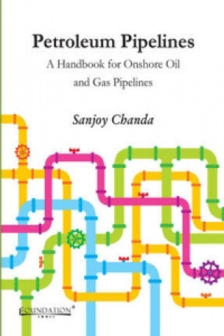 Kniha Petroleum Pipelines Sanjoy Chanda