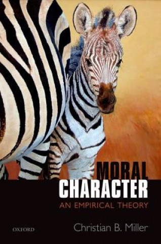 Carte Moral Character Christian B Miller