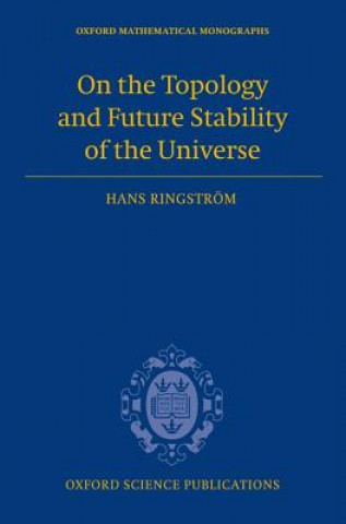Könyv On the Topology and Future Stability of the Universe Hans Ringstrom