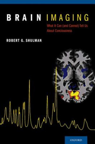 Kniha Brain Imaging Robert G Shulman