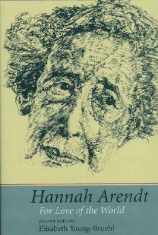 Könyv Hannah Arendt Elisabeth Young-Bruehl