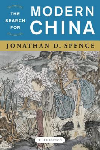Könyv Search for Modern China Jonathan D Spence