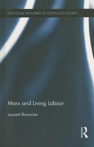 Książka Marx and Living Labour Laurent Baronian