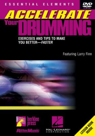 Kniha Accelerate Your Drumming Larry Finn