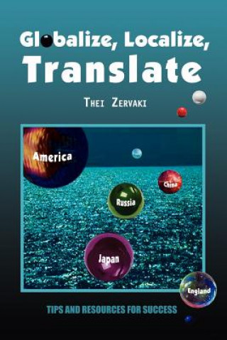 Kniha Globalize, Localize, Translate Thei Zervaki