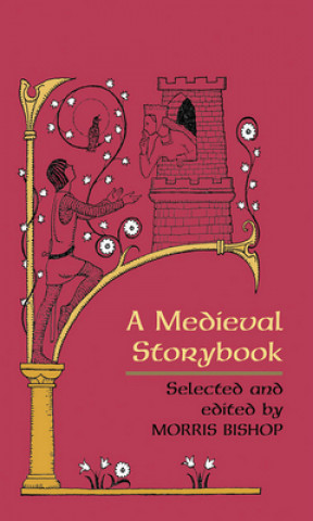 Kniha Medieval Storybook Morris Bishop