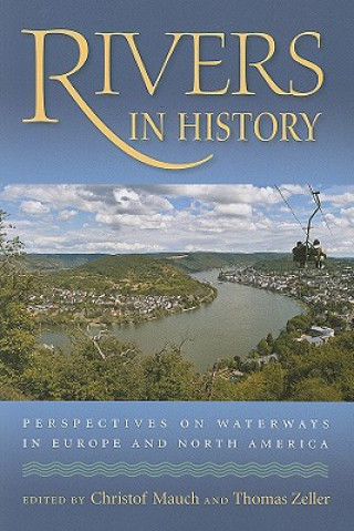Carte Rivers in History Christof Mauch