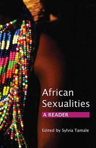 Kniha African Sexualities Sylvia Tamale