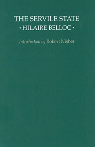 Kniha Servile State Hilaire Belloc