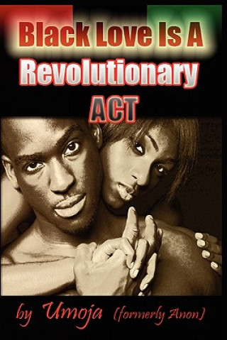 Buch Black Love Is A Revolutionary Act Umoja