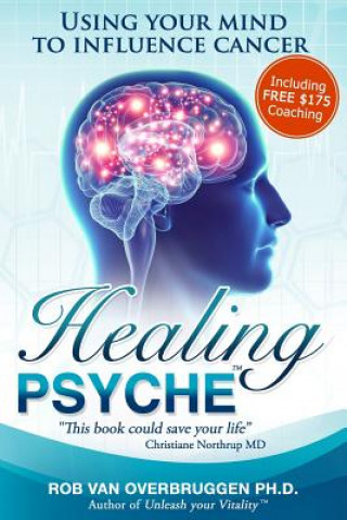 Libro Healing Psyche Rob van Overbruggen