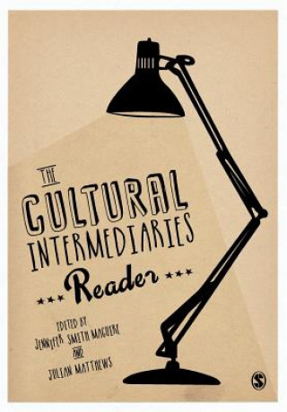 Libro Cultural Intermediaries Reader Jennifer Smith Maguire