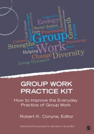 Carte Group Work Practice Kit Robert K Conyne