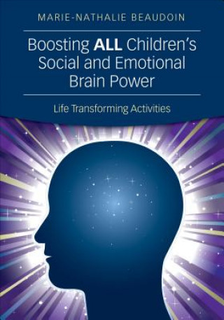 Książka Boosting ALL Children's Social and Emotional Brain Power Marie Nathalie Beaudoin