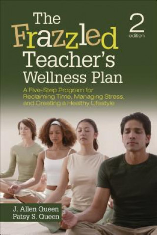 Книга Frazzled Teacher's Wellness Plan J Allen Queen