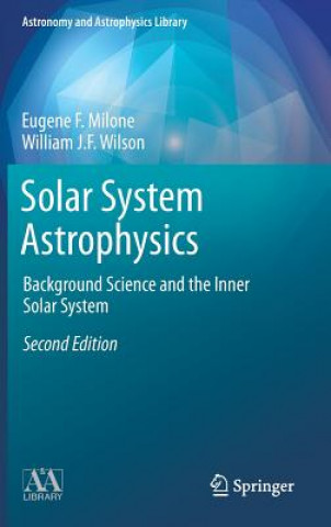 Könyv Solar System Astrophysics Eugene F. Milone