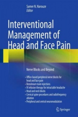 Könyv Interventional Management of Head and Face Pain Narouze