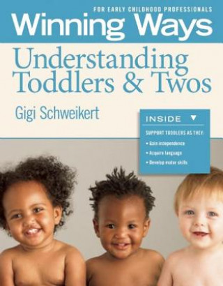 Carte Understanding Toddlers & Twos Gigi Schweikert