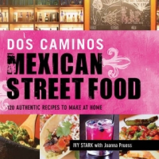 Książka Dos Caminos Mexican Street Food Ivy Stark