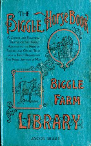 Buch Biggle's Horse Book Jacob Biggle