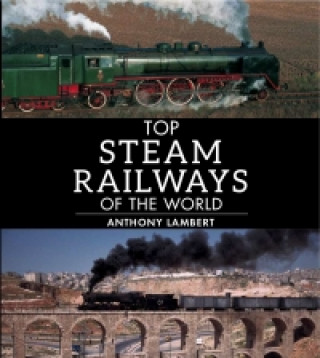 Carte Top Steam Railways of the World Anthony Lambert