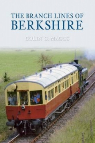 Carte Branch Lines of Berkshire Colin G Maggs