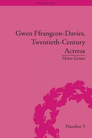 Könyv Gwen Ffrangcon-Davies, Twentieth-Century Actress Helen Grime