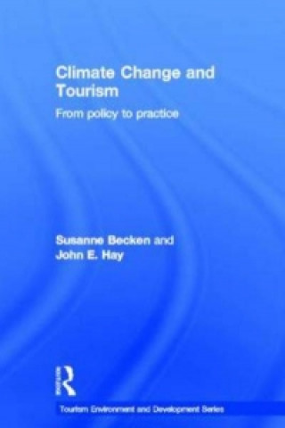 Knjiga Climate Change and Tourism Susanne Becken