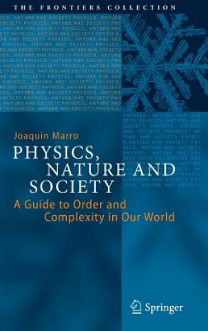 Carte Physics, Nature and Society Joaquin Marro