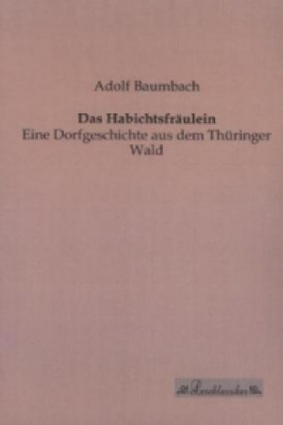 Könyv Das Habichtsfräulein Adolf Baumbach