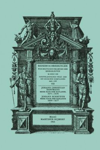 Kniha Reise Nach Dem Kaplande, Nach Mauritius Und Nach Java 1671-1676 Johann Chr. Hoffmann