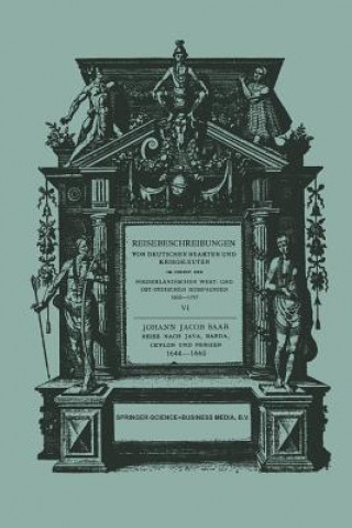 Kniha Reise Nach Java, Banda, Ceylon Und Persien 1644-1660 Johann J. Saar