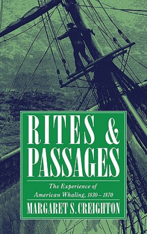 Knjiga Rites and Passages Margaret S. Creighton