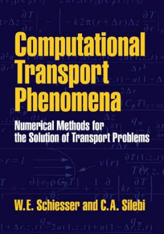 Knjiga Computational Transport Phenomena Schiesser