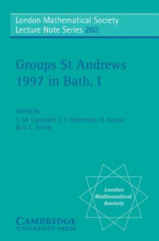 Kniha Groups St Andrews 1997 in Bath: Volume 1 C. M. Campbell