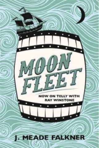 Könyv Moonfleet J Meade Falkner