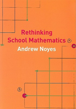 Βιβλίο Rethinking School Mathematics A Noyes