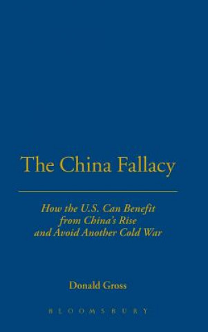 Kniha China Fallacy Donald Gross