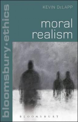 Kniha Moral Realism Kevin DeLapp